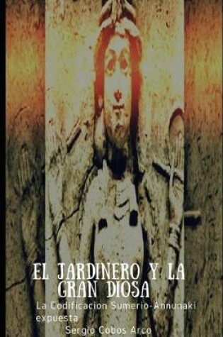 Cover of El Jardinero y la Gran Diosa