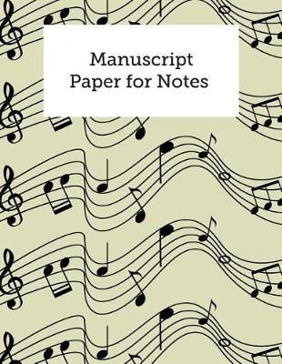 Book cover for Manuscript Paper For Notes