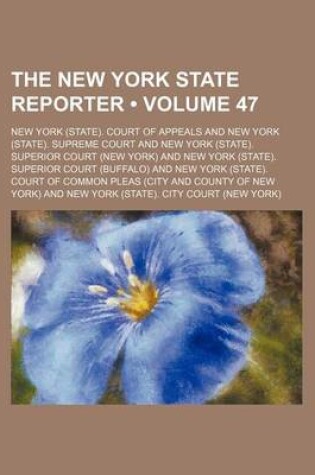 Cover of The New York State Reporter (Volume 47)