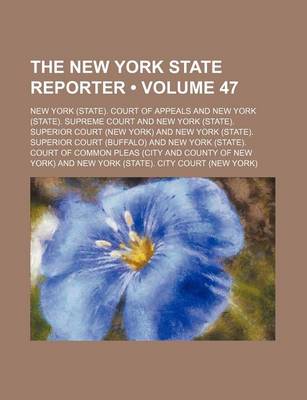 Book cover for The New York State Reporter (Volume 47)