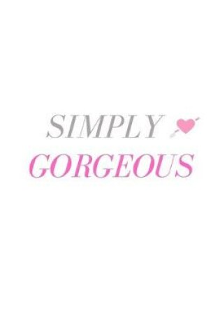 Cover of Simply Gorgeous