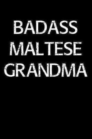 Cover of Badass Maltese Grandma