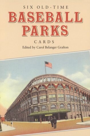 Cover of Six Old-Time Baseball Parks Postcards