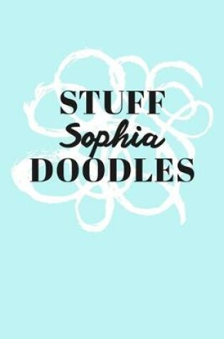 Cover of Stuff Sophia Doodles