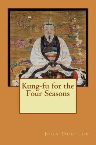 Cover of Kung-fu for the Four Seasons