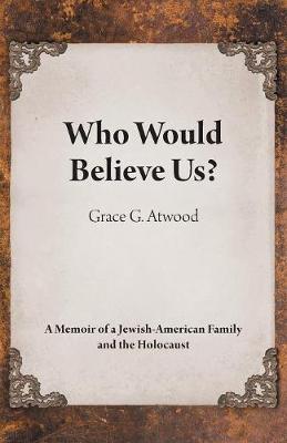 Book cover for Who Would Believe Us?