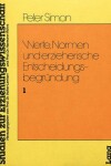 Book cover for Werte, Normen Und Erzieherische Entscheidungsbegruendung