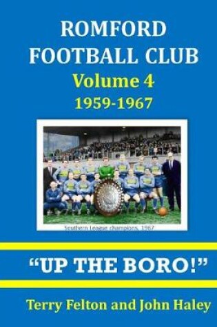 Cover of Romford Football Club volume 4, 1959-1967