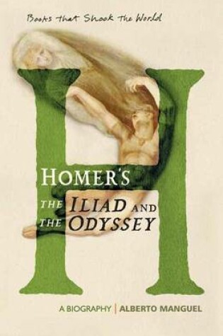Cover of Homer's the Iliad and the Odysseey
