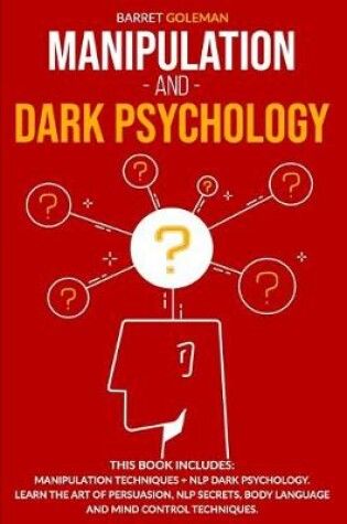 Cover of Manipulation and Dark Psychology