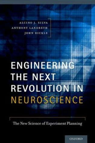 Cover of Engineering the Next Revolution in Neuroscience