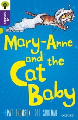 Book cover for Oxford Reading Tree All Stars: Oxford Level 11 Mary-Anne and the Cat Baby