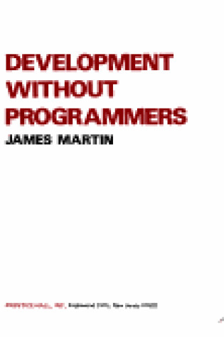 Cover of Application Development Without Programmers