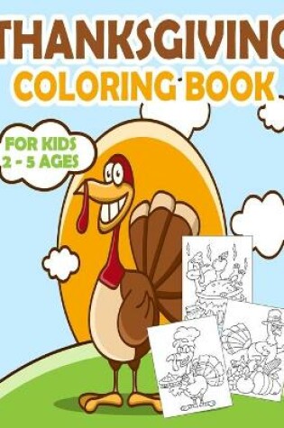 Cover of Thanksgiving Coloring Book for Kids 2-5 Ages