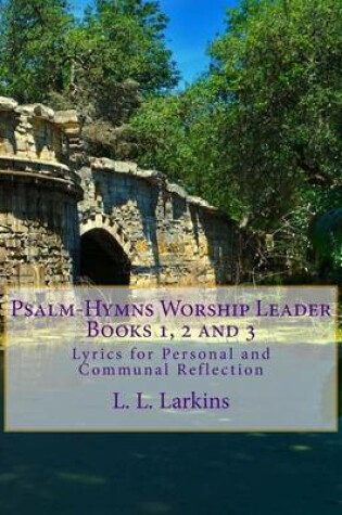 Cover of Psalm-Hymns Volume 1 & 2, Worship Leader