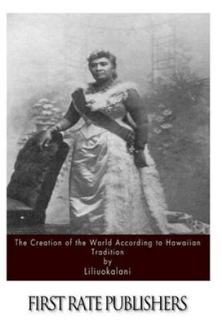 Cover of The Creation of the World According to Hawaiian Tradition