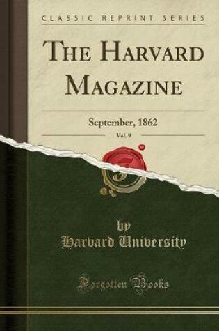 Cover of The Harvard Magazine, Vol. 9