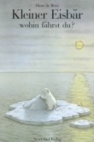 Cover of Klein Eis Wohin Fahrst Du Gr Lit Po