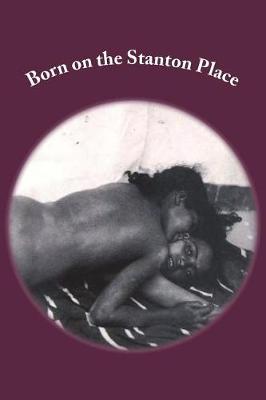 Book cover for Born on the Stanton Place