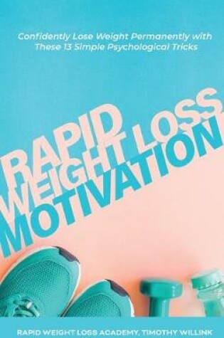 Cover of Rapid Weight Loss Motivation