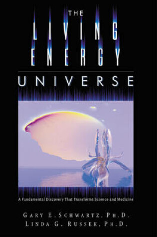 Cover of The Living Energy Universe