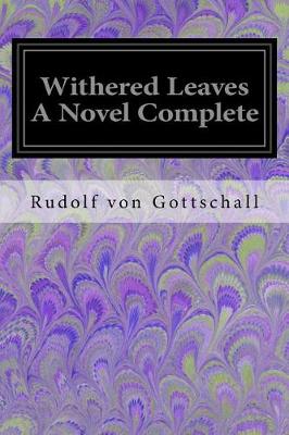 Book cover for Withered Leaves a Novel Complete