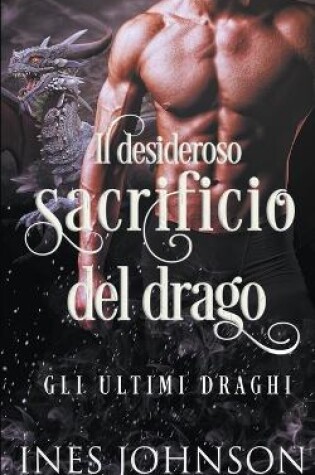 Cover of Il desideroso sacrificio del drago