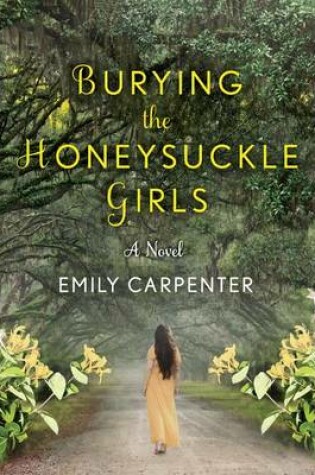 Cover of Burying the Honeysuckle Girls