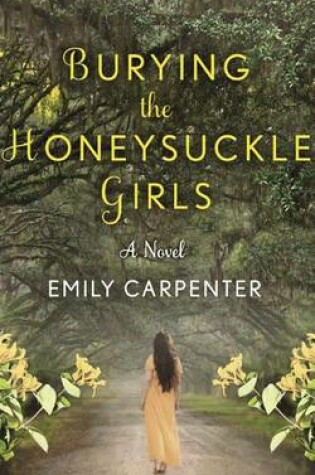 Cover of Burying the Honeysuckle Girls