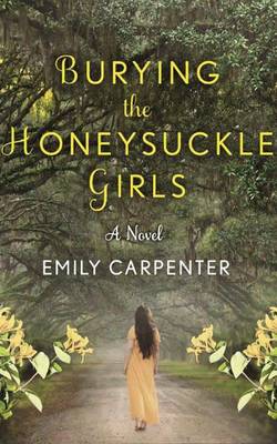 Book cover for Burying the Honeysuckle Girls