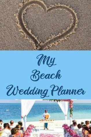 Cover of My Beach Wedding Planner