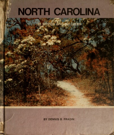 Cover of North Carolina in Words and Pictures