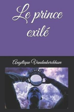 Cover of Le prince exilé
