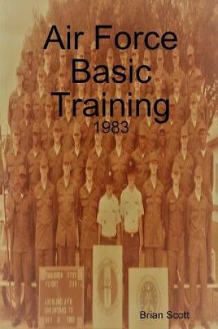 Cover of Air Force Basic Training: 1983