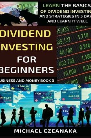 Cover of Dividend Investing For Beginners