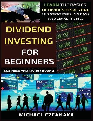 Cover of Dividend Investing For Beginners