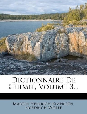 Book cover for Dictionnaire de Chimie, Volume 3...