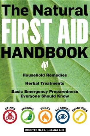 Cover of The Natural First Aid Handbook