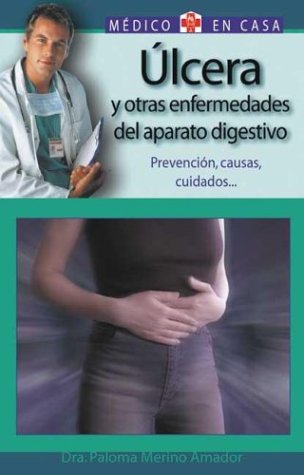 Cover of Ulcera y Otras Enfermedades del Aparato Digestivo