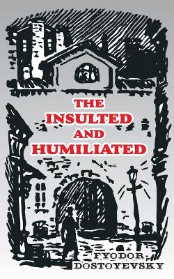Book cover for The Insulted and Humiliated