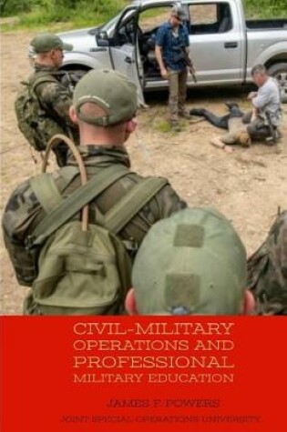 Cover of Civil-Military Operations and Professional Military Education