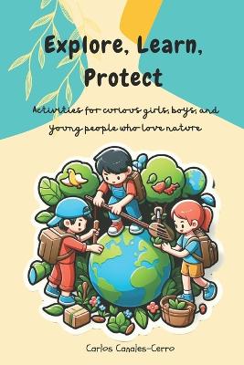 Cover of Explore, Learn, Protect