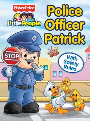 Book cover for Fisher Price Little People Police Officer Patrick