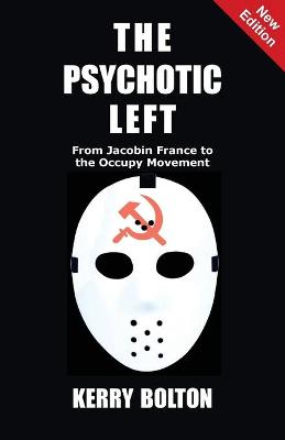 Book cover for The Psychotic Left