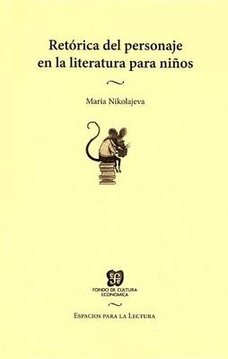 Cover of Retrica del Personaje En La Literatura Para Nios