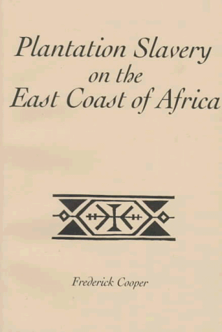 Book cover for Plantation Slavery on the East Coast of Africa