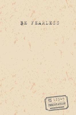 Book cover for Be Fearless