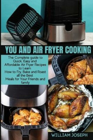 Cover of You and Air Fryer Cooking