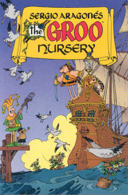 Book cover for Sergio Aragones' The Groo Nursery