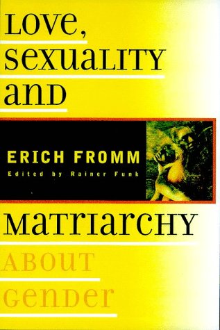 Book cover for Love, Sexuality and Matriarchy (Unknown-Desc)